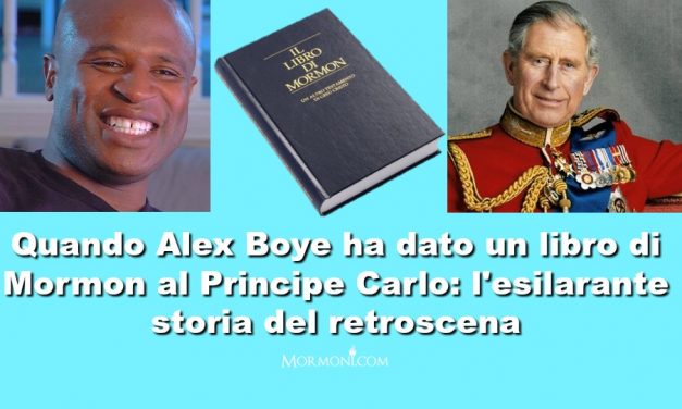 Quando Alex Boye ha dato un libro di Mormon al Principe Carlo: l’esilarante storia del retroscena