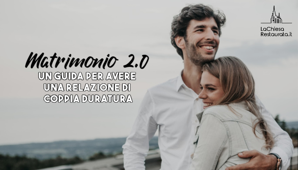 Matrimonio 2.0 – Un guida per avere una relazione di coppia duratura